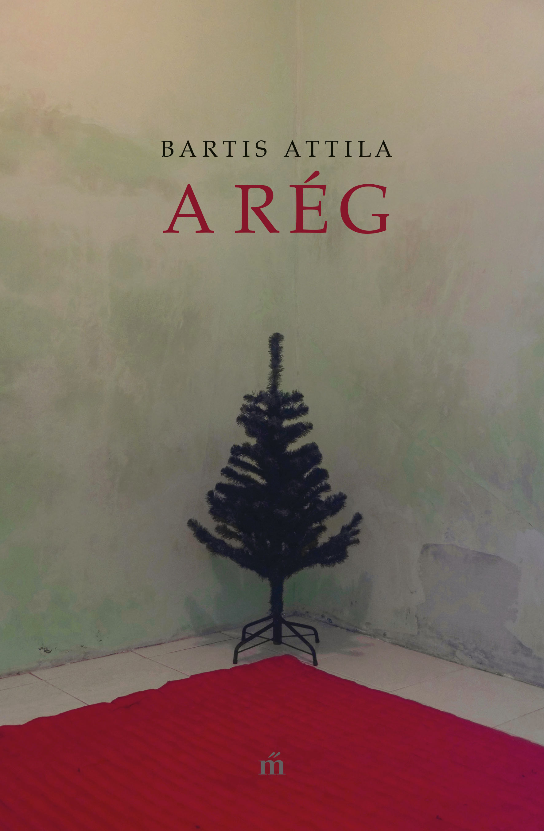 Bartis Attila - A rég [eKönyv: epub, mobi]
