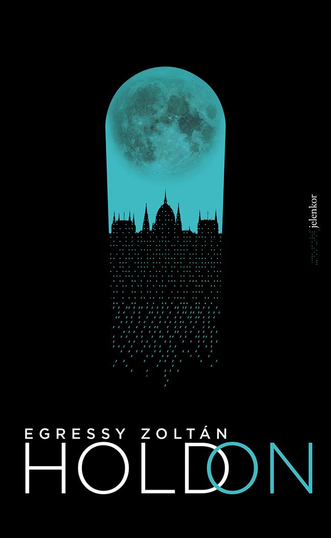 Egressy Zoltán - Hold on - ÜKH 2019