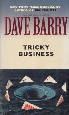 Dave Barry - Tricky Business [antikvár]