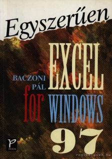 Baczoni Pál - Egyszerűen Excel for Windows 97 [antikvár]