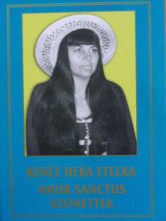 Kenéz Heka Etelka - Amor Sanctus [antikvár]