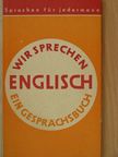 Dr. Bernhard Schindler - Wir sprechen Englisch [antikvár]
