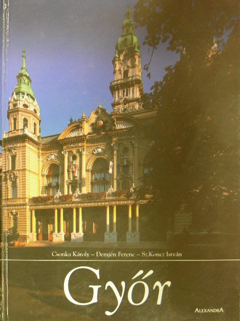 Csonka Károly - Győr [antikvár]