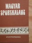 Magyar sportkalauz [antikvár]