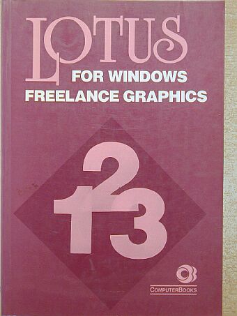 Fehérvári Anikó - Lotus for Windows Freelance Graphics [antikvár]