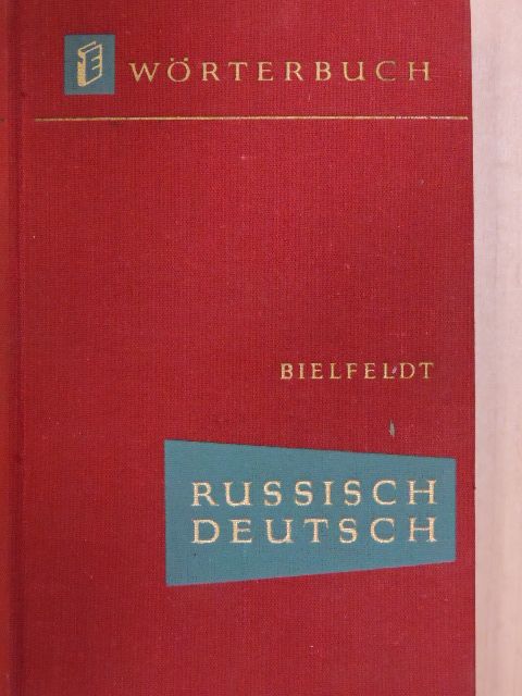 Prof. Dr. Hans Holm Bielfeldt - Russisch-Deutsches Wörterbuch [antikvár]