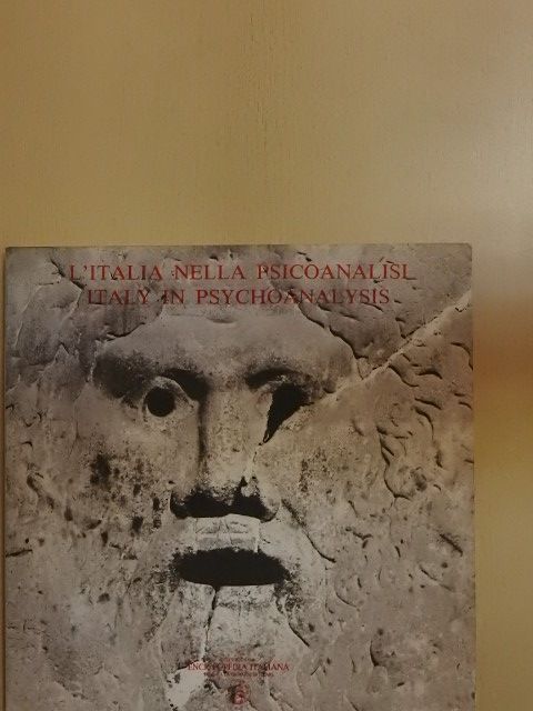 Arnaldo Novelletto - L'Italia Nella Psicoanalisi/Italy in Psychoanalysis [antikvár]