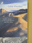 Colin Fletcher - Kalifornischer Sommer [antikvár]