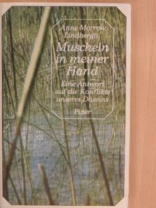 Anne Morrow Lindbergh - Muscheln in meiner Hand [antikvár]