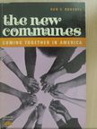 Ron E. Roberts - The New Communes [antikvár]