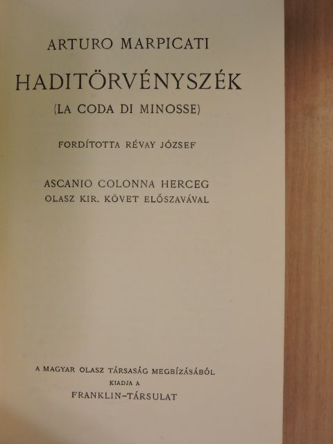 Arturo Marpicati - Haditörvényszék [antikvár]