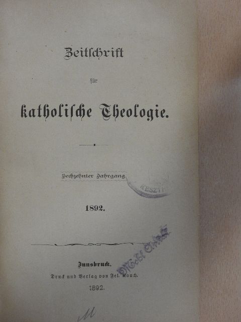 Emil Michael S.J. - Zeitschrift für katholische Theologie 1892. (gótbetűs) [antikvár]