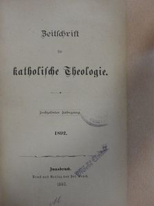 Emil Michael S.J. - Zeitschrift für katholische Theologie 1892. (gótbetűs) [antikvár]