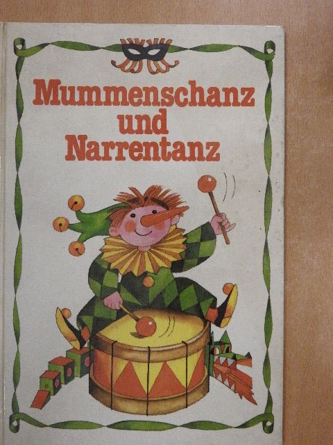 Steffi Findeisen - Mummenschanz und Narrentanz [antikvár]