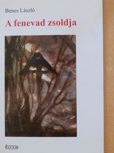 Benes László - A fenevad zsoldja [antikvár]