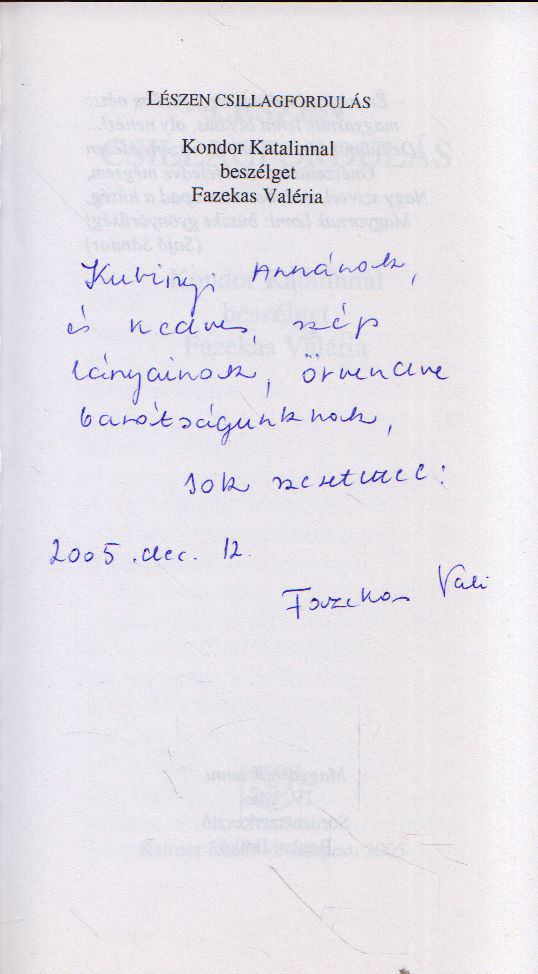 Fazekas Valéria - Lészen csillagfordulás (dedikált) [antikvár]