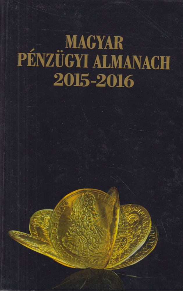 Kerekes György - Magyar pénzügyi almanach 2015-2016 [antikvár]