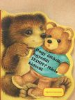 Hogy öltözködik egyedül Teddy? Máris kiderül [antikvár]