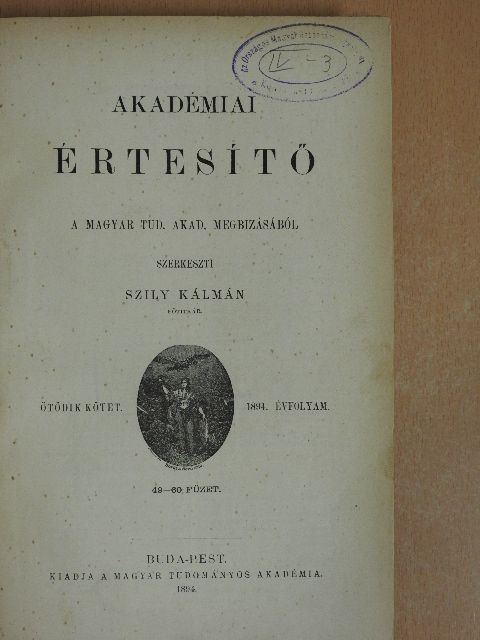 Csengeri János - Akadémiai Értesítő 1894. január-december [antikvár]