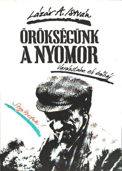 Örökségünk a nyomor [antikvár]