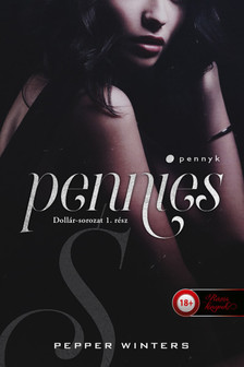 Pepper Winters - Pennies - Pennyk (Dollár-sorozat 1.)