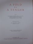 Dr. Ballenegger Róbert - A föld és a tenger [antikvár]