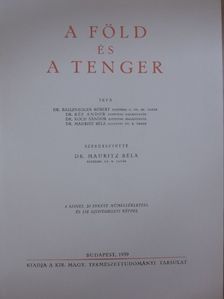 Dr. Ballenegger Róbert - A föld és a tenger [antikvár]