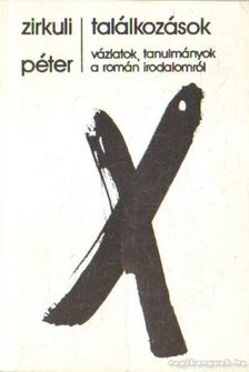 Zirkuli Péter - Találkozások [antikvár]