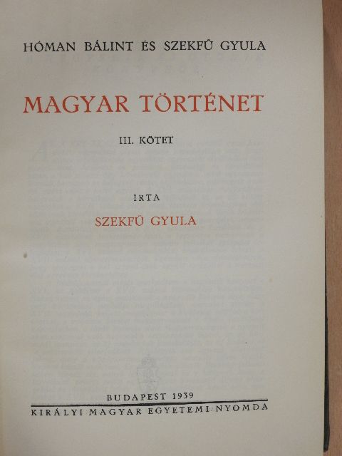 Hóman Bálint - Magyar történet III. [antikvár]
