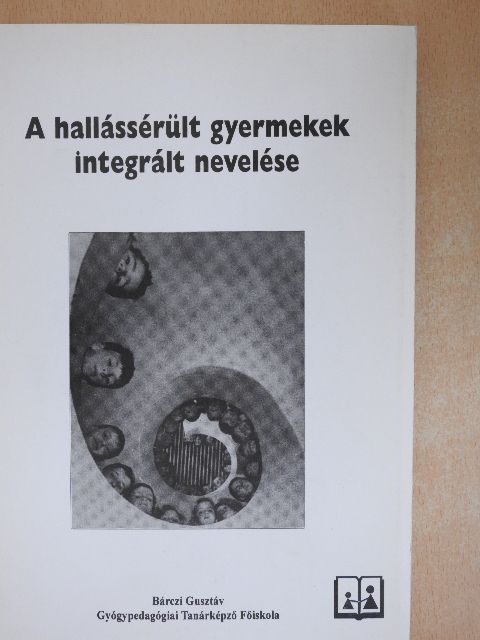 Christine K. Prowse - A hallássérült gyermekek integrált nevelése [antikvár]