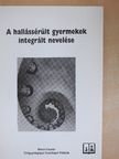 Christine K. Prowse - A hallássérült gyermekek integrált nevelése [antikvár]