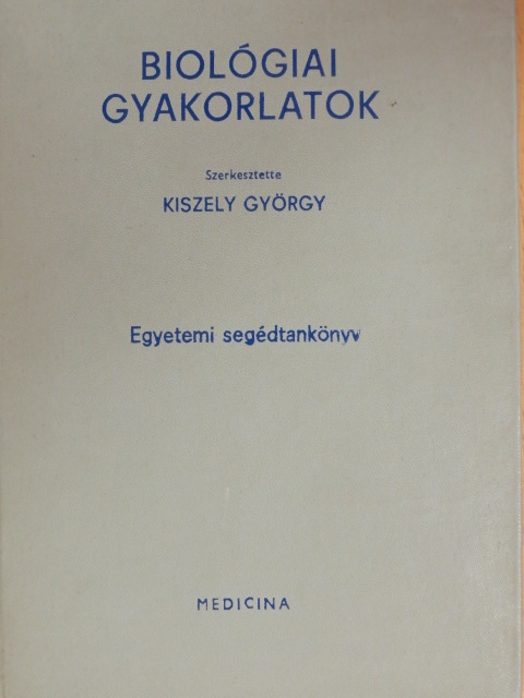 Antalfi Sándor - Biológiai gyakorlatok [antikvár]