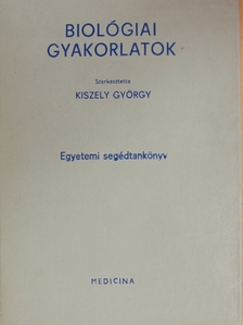 Antalfi Sándor - Biológiai gyakorlatok [antikvár]