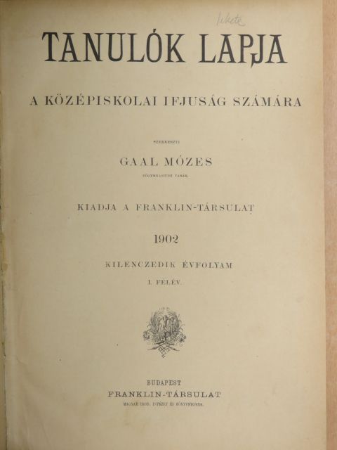 Daudet Alfonz - Tanulók lapja 1901. szeptember-1902. márczius (fél évfolyam) [antikvár]