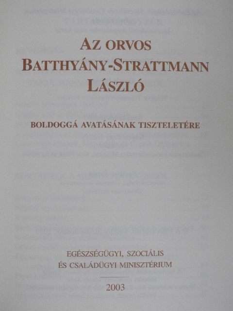 Brooser Gábor - Az orvos Batthyány-Strattmann László boldoggá avatásának tiszteletére [antikvár]