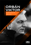 Thibaud Gibelin - Orbán Viktor győzelemre játszik [eKönyv: epub, mobi]