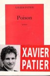 PATIER, XAVIER - Poison [antikvár]