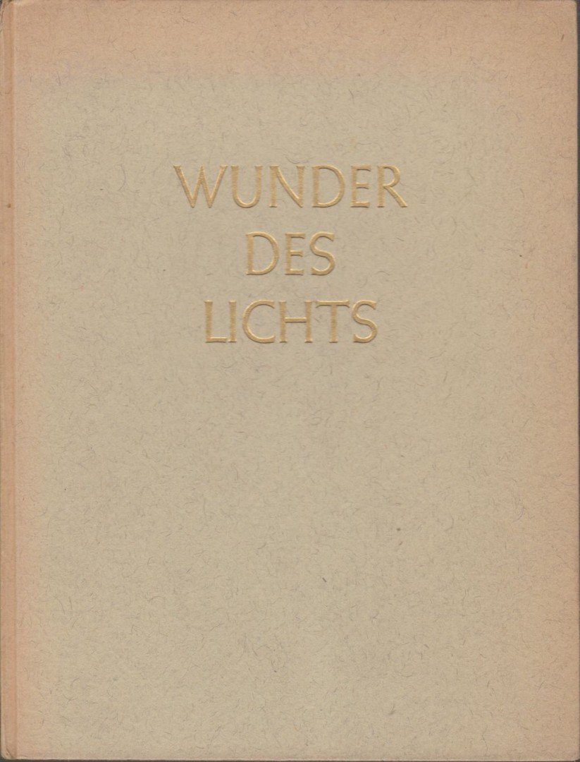 Heinz Graef - Wunder des Lichts [antikvár]