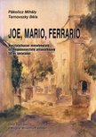 Pákolicz Mihály, Ternovszky Béla - Joe, Mario, Ferrario [antikvár]