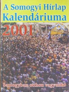 Ady Endre - A Somogyi Hírlap Kalendáriuma 2001 [antikvár]