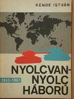 Kende István - Nyolcvannyolc háború [antikvár]
