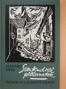 Szánthó Imre - Szentendrei pillanatok (dedikált példány) [antikvár]