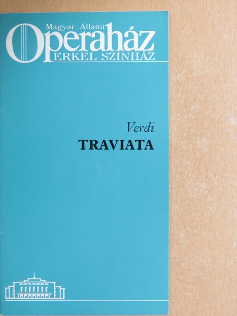 Kovács János - Verdi: Traviata [antikvár]