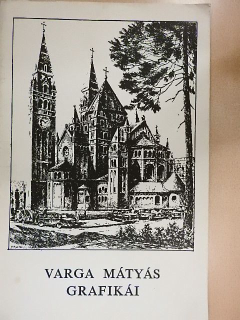 Varga Mátyás grafikái [antikvár]