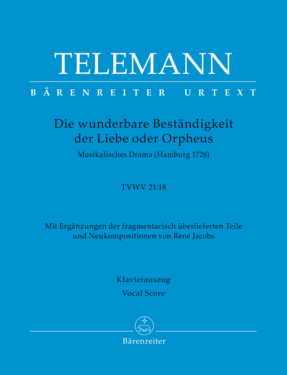 TELEMANN - DIE WUNDERBARE BESTANDIGKEIT DER LIEBE ODER ORPHEUS