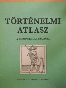 Történelmi atlasz [antikvár]
