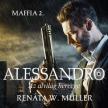 Renáta W. Müller - Alessandro - Az alvilág hercege [eHangoskönyv]