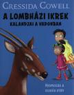 Cressida Cowell - A lombházi ikrek kalandjai a vadonban [antikvár]