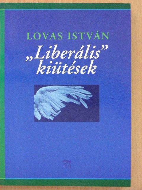 Lovas István - "Liberális" kiütések [antikvár]