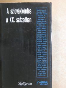 Alesander Matuska - A szlovákkérdés a XX. században [antikvár]